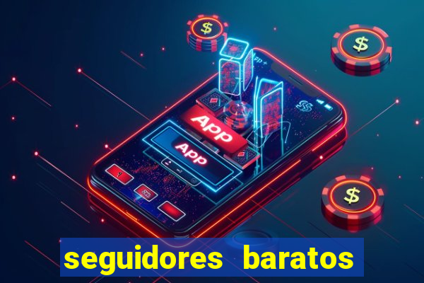 seguidores baratos para instagram